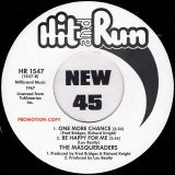 The Masqueraders – How b/w One More Chance, Be Happy For Me – Hit & Run UK DJ 7″