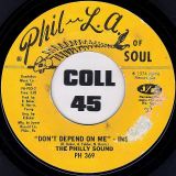 The Philly Sound – Don’t Depend On Me Instr b/w Waitin’ For The Rain Instr – Phil-La Of Soul 7″