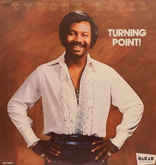 Tyrone Davis - Turning Point! - Dakar LP