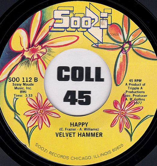 Velvet Hammer - Happy b/w Party Hardy - Soozi 7"