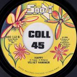 Velvet Hammer – Happy b/w Party Hardy – Soozi 7″