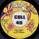 Velvet Hammer – Happy b/w Party Hardy – Soozi 7″