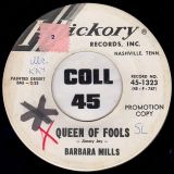 Barbara Mills – Queen Of Fools b/w (Make It Last) Take Your Time – Hickory DJ 7″