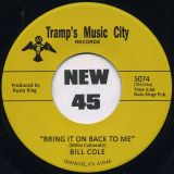 Bill Cole – Teach Me How To Bump b/w Bring It Back To Me – Tramp GER 7″