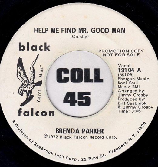 Brenda Parker - Help Me Find Mr. Good Man b/w Same - Falcon DJ 7"