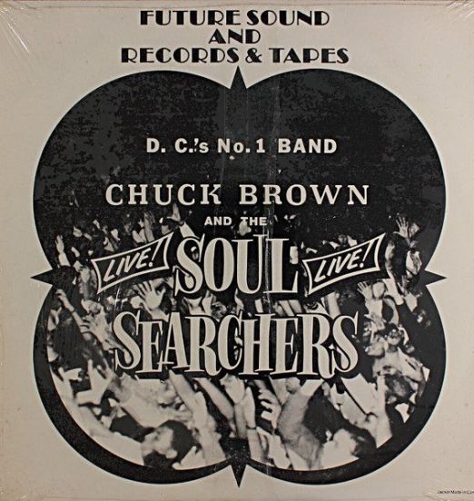 Chuck Brown & The Soul Searchers - Live - Future Records & Tapes LP