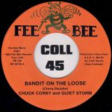 Chuck Corby And Quiet Storm – Bandit On The Loose b/w Sometimes Baby – Fee Bee 7″