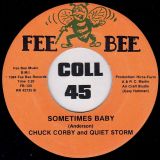 Chuck Corby And Quiet Storm – Bandit On The Loose b/w Sometimes Baby – Fee Bee 7″