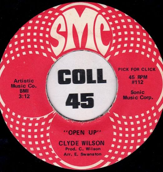 Clyde Wilson - Open Up b/w If You'll Be My Girl - SMC 7"