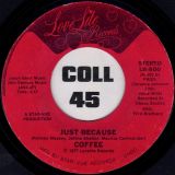 Coffee – Your Lovin’ Ain’t As Good As Mine b/w Just Because – Lovelite 7″