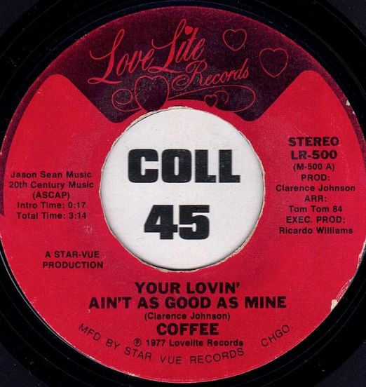 Coffee - Your Lovin' Ain't As Good As Mine b/w Just Because - Lovelite 7"