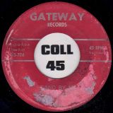 Harold Betters – Stand By Me b/w Rambunctious – Gateway 7″