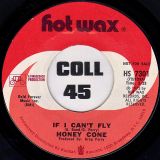 Honey Cone – If I Can’t Fly b/w Same – Hot Wax DJ 7″