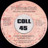 J.Blackfoot – I Don’t Remember Loving You b/w If I Don’t Love You – Prime Cut 7″