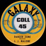J.J. Malone – It’s A Shame b/w Danger Zone – Galaxy 7″