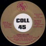 Jeanette Rudolph – If Love Can’t Be Forever b/w Come See Me (For Some Good Lovin) – R&R 7″