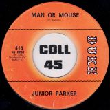 Junior Parker – Wait For Another Day b/w Man Or Mouse – Duke 7″