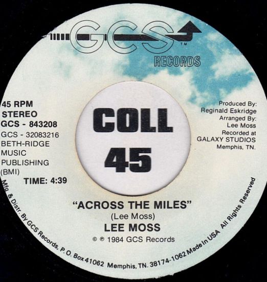 Lee Moss - Across The Miles b/w Please Dad - GCS 7"