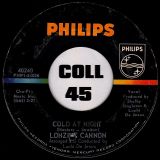 Lonzine Cannon – Quit While I’m Ahead b/w Cold At Night – Philips 7″