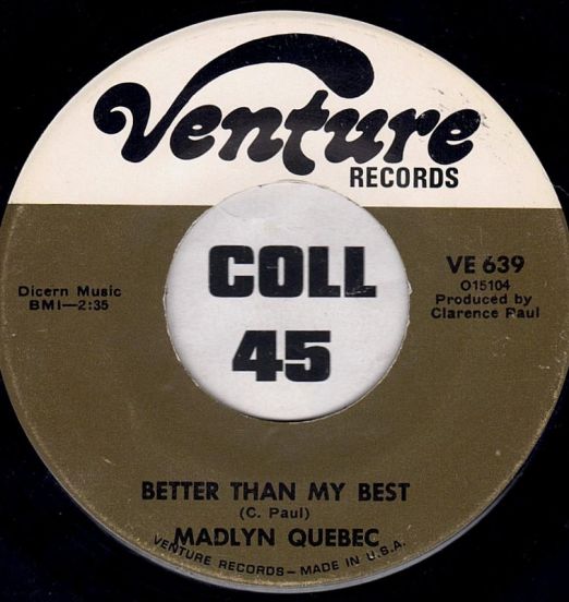 Madlyn Quebec - Better Than My Best b/w The Love I've Been Looking For - Venture 7"