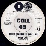 Marvin Gaye – Little Darling ( I Need You ) b/w Same – Tamla DJ 7″