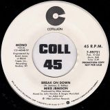 Mike Jemison – Break On Down STEREO b/w MONO Version – Cotillion DJ 7″