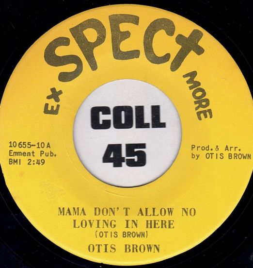 OtisBrown-MamaDon'tAllowNoLovingInHereA