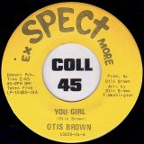 Otis Brown – You Girl b/w Mama Don’t Allow No Loving In Here – Exspect-More 7″