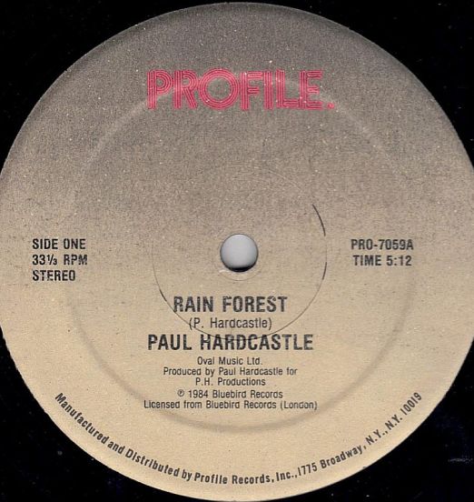 Paul Hardcastle - Rain Forest b/w Sound Chaser - Profile 12"