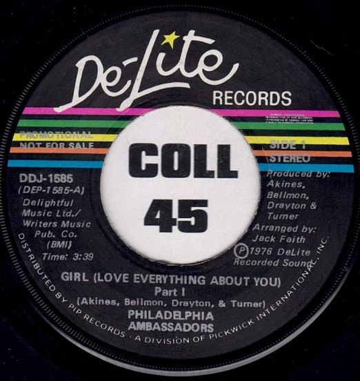 Philadelphia Ambassadors - Girl (Love Everything About You) Pt.1 b/w Same - De-Lite 7"