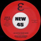 *JUST IN!* Renaldo Domino & The Orientations – I Love My Girl b/w I’m Hip To Your Game – Epsilon UK 7″