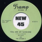 Reno And The Chosen 3 – Soul Bagg b/w You Are My Sunshine – Tramp GER 7″