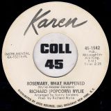 Richard ‘Popcorn’ Wylie – Rosemary What Happened b/w Instrumental – Karen DJ 7″