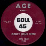 Ricky Allen – Can I Come Back Home b/w Eighty Hour Week – Age 7″