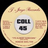 Roscoe Shelton – You’re Still The One b/w It’s Almost Sundown – T-Jaye 7″