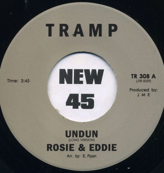 Rosie & Eddie - Undun (Long Version) b/w Short Version - Tramp GER 7"