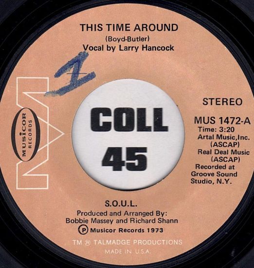 S.O.U.L. - This Time Around b/w On Top Of The World - Musicor 7"