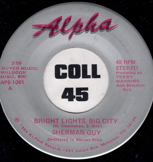 Sherman Guy - Bright Lights, Big City b/w Situation Evaluation - Alpha 7"