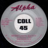 Sherman Guy – Bright Lights, Big City b/w Situation Evaluation – Alpha 7″