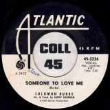 Solomon Burke – Goodbye Baby (Baby Goodbye) b/w Someone To Love Me – Atlantic DJ 7″