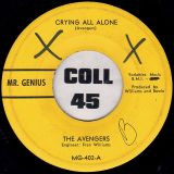The Avengers – Crying All Alone b/w No Wonder – Genius 7″