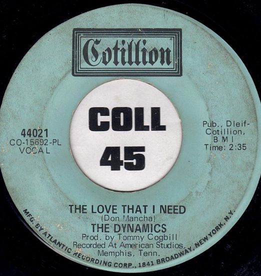 The Dynamics - The Love That I Need b/w Ice Cream Song - Cotillion 7"