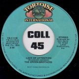 The Green Brothers – Lack Of Attention b/w Sweet Lovin’ Woman – Tortoise 7″