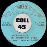 The Halleluiah Chorus – I’ve Got To Find A Way b/w Richard Terry & Company – Instrumental # One – Nickel 7″