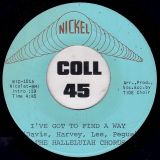 The Halleluiah Chorus – I’ve Got To Find A Way b/w Richard Terry & Company – Instrumental # One – Nickel 7″