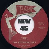 The Kutimangoes – Fire b/w Money Is The Curse – Tramp GER 7″