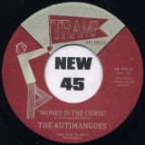 The Kutimangoes – Fire b/w Money Is The Curse – Tramp GER 7″