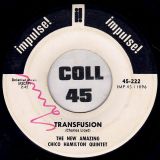 The New Amazing Chico Hamilton Quintet – Transfusion b/w Passin’ Thru – Impulse! DJ 7″
