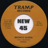 Van Buren – Bronco Queen (Vocal) b/w Instrumental – Tramp GER RE 7″