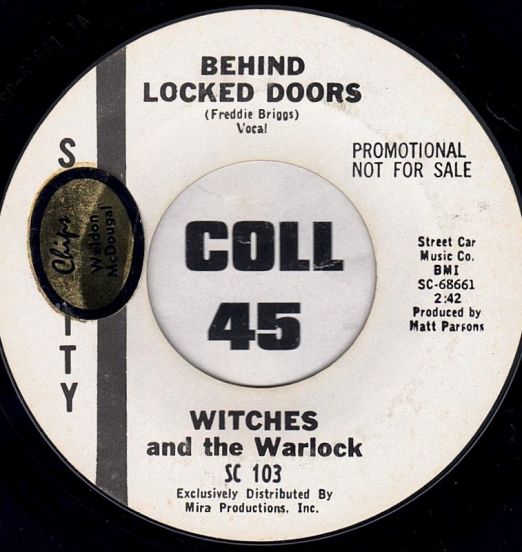 Witches & The Warlock - Behind Locked Doors b/w Same - Sew City DJ 7"